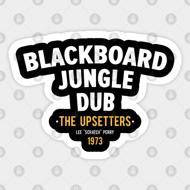 Blackboard Jungle Dub: A Revolutionary Dub Masterpiece Sticker by Boogosh